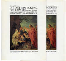 Guratsch, Herwig: - Die Auferweckung des Lazarus in der niederlndischen Kunst 1400-1700: Ikonografie und Ikonologie. [2 volumes complete set].