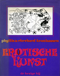 Kronhausen, Phyllis  & Eberhard: - Erotische kunst. Een overzicht van erotische fantasie en werkelijkheid in de schone kunsten.