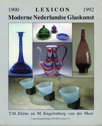 Elins, T.M. & M. Singelenberg-van der Meer: - Lexicon moderne Nederlandse glaskunst 1900-1992