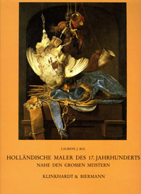 Bol, Laurens J.: - Hollndische Maler des 17. Jahrhunderts nahe den grossen Maler. Landschaften und Stilleben.
