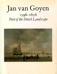 GOYEN -  Catalogus Alan Jacobs Gallery: - Jan van Goyen (1596-1656)  - Poet of the Dutch Landscape.
