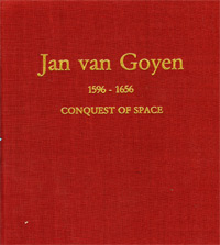 GOYEN -  Catalogus kunsthandel K. & V. Waterman - Jan van Goyen (1596-1656).  Conquest of space.