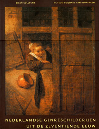 Lammertse, Friso. et al.: - Nederlandse Genreschilderijen uit de zeventiende eeuw.