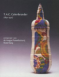 COLENBRANDER -  Elins, T.M.: - T.A.C. Colenbrander (1841-1930) ontwerper van de Haagse Plateelbakkerij Rozenburg.
