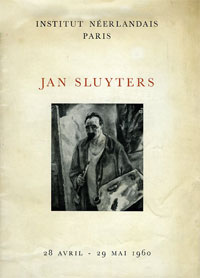 SLUIJTERS -  Catalogus Institut Nerlandais: - Exposition Jan Sluyters [1881-1957].