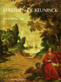 KEUNINCK -  Devisscher, H.: - Kerstiaen de Keuninck , de schilderijen met catalogue raisonn.