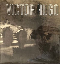 HUGO -  Corneille, R. & G. Herscher: - Der Zeichner Victor Hugo.