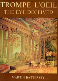 Battersby, M.: - Trompe L'Oeil: The Eye Deceived.