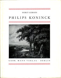 KONINCK - Gerson, Horst: - Philips Koninck, Beitrag zur Erforschung der Hollndischen Malerei des XVII Jahrhunderts.