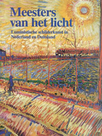 Blotkamp, Carel et al: - Meesters van het licht: Luministische schilderkunst in Nederland en Duitsland.