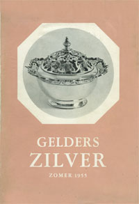 Catalogus Gemeentemuseum Arnhem: - Gelders zilver.