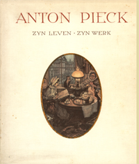 PIECK -  Eysselsteijn, B. & H. Vogelesang: - Anton Pieck, zijn leven - zijn werk.