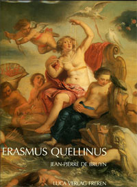 QUELLINUS -  Bruyn, J.-P. de: - Erasmus II Quellinus  (1607-1678) - Schilderijen met catalogue raisonn.
