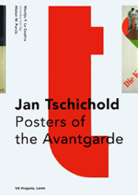 Coultre, Martijn F. Le & Alston W. Purvis: - Jan Tschichold Posters of the Avantgarde.