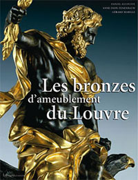 Alcouffe, Daniel & Anne Dion-Tenenbaum & Gerard Mabille: - Les Bronzes d'ameublement du Louvre.