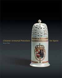 Diaz, Rocio & Maria Antonia Pinto de Matos: - Chinese Armorial Porcelain for Spain