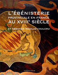 Deloche, Bernard & Jean-Yves Mornand: - L'Ebenisterie Provinciale en France au XVIIIe siecle et Abraham Nicolas Couleru.