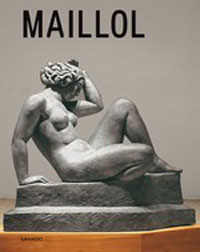 MAILLOL -  Catalogus Kunsthal Rotterdam - Maillol. De monumentale kunst van Aristide Maillol