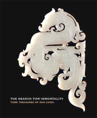 Lin, James C.S.: - The Search for Immortality. Tomb treasures of Han China.