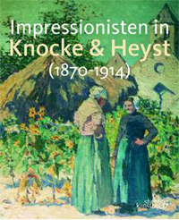 Devick, Frieda & Danny Lannoy & Therese Thomas: - Impressionisten in Knokke & Heyst.