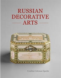 Coleman-Sparke, Cynthia: - Russian Decorative Arts