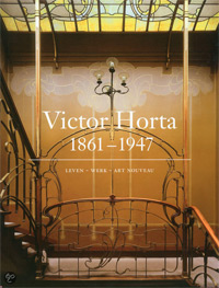 HORTA -  Goslar, Michele: - Victor Horta 1861-1947. Leven, werk, art nouveau.
