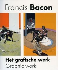 BACON -  Benschop, Jurriaan: - Francis Bacon. Het grafische werk / Graphic Workf