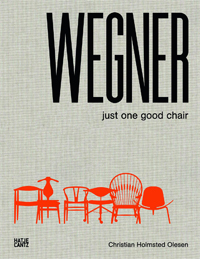 Holmsted.Olesen, Christian: - Hans J. Wegner. Just One Good Chair. (DEUTSCH)