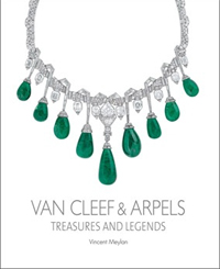 VAN CLEEF & ARPELS - Meylan, Vincent: - Van Cleef & Arpels. Treasures and Legends.