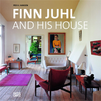 Hansen, Per H. & Birgit Lyngbye Pedersen: - Finn Juhl and His House.