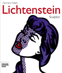 LICHTENSTEIN - Celant, Germano & Clare Bell: - Roy Lichtenstein Sculptor.