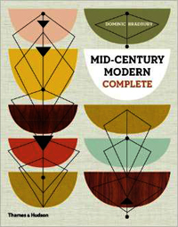 Bradbury, Dominic: - Mid-century Modern. A Complete sourcebook
