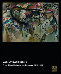 KANDINSKY -  Endicott Barnett, Vivian & Shulamith Behr, Christian Derouet, Jill Lloyd, Peter Vergo, Rose-Carol Washton Long: - Vasily Kandinsky. From Blaue Reiter to the Bauhaus., 1910-1925.