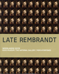 REMBRANDT - Bikker, Jonathan & Gregor J.M. Weber & Marjorie Wieseman & Erik Hinterding: - De late Rembrandt.