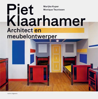 Kuper, Marijke & Monique Teunissen: - Piet Klaarhamer, Architect en meubelontwerper.