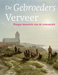 VERVEER  -  Lucht, Christiaan - De gebroeders Verveer. Haagse meesters van de Romantiek.