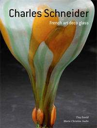 SCHNEIDER -  Esveld, Tiny & Marie-Christine Joulin: - Charles Schneider. French art deco glass,