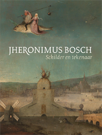 BOSCH -  Ilsink, Matthijs Ilsink & Jos Koldeweij & Ron Spronk & Luuk Hoogstede, et al: - Jeronimus Bosch. Schilder en tekenaar. Catalogue Raisonn.