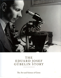 Krauer, Silvia et al: - The Eduard Josef Gbelin Story. The Art and Science of Gems.