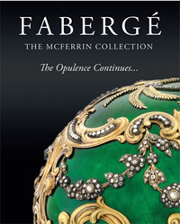 FABERGE - McFerrin, Dorothy & Jennifer McFerrin-Bohner: - Faberg. The McFerrin Collection. The Opulence Continues 