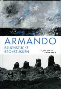 ARMANDO -  Bijlsma, Jisca & Jutta Gtzmann: - Armando. Bruchstcke / Brokstukken.