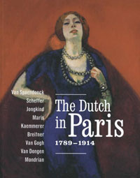 Jonkman, Mayken  &  Marije Vellekoop & Edwin Becker & Stephanie Cantarutti: - The Dutch in Paris 1789-1914.