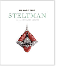 Eisses, Marit: - Haagse Chic.  Steltman, 100 jaar sieraden & zilver.