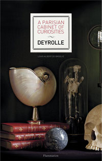 Broglie, Louis Albert de: - A Parisian Cabinet of Curiosities. Deyrolle.