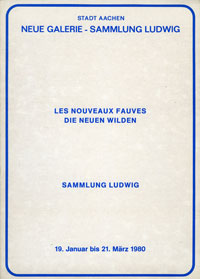 Becker, Wolfgang: - Les Nouveaux Fauves - Die Neuen Wilden. Sammlung Ludwig. Band I + II. 19. Januar bis 21. Mrz 1980.