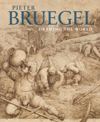 Breugle (P) - Michel, Eva: - Pieter Breugel. Drawing the World.
