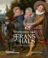 HALS -  Belie, Liesbeth De & Lawrence W. Nichols & Pieter Biesboer: - Portrettten van Frans Hals. Een familierenie.