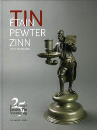 Beekhuizen, J.F.H.H et al: - Tin, Etain - Pewter - Zinn.  25 jaar Nederlandse Tinvereniging, tin van leden.
