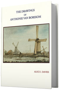 BORSSOM -  Davies, Alice I.: - Anthonie van Borssom.A Catalogue of His Drawings.