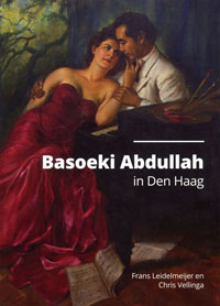 Basoeki Abdullah - Leidelmeijer, Frans &  Chris Vellinga: - Basoeki Abdullah in Den Haag